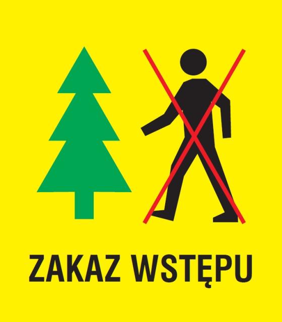 UWAGA!!! Zakaz wstępu do lasu.